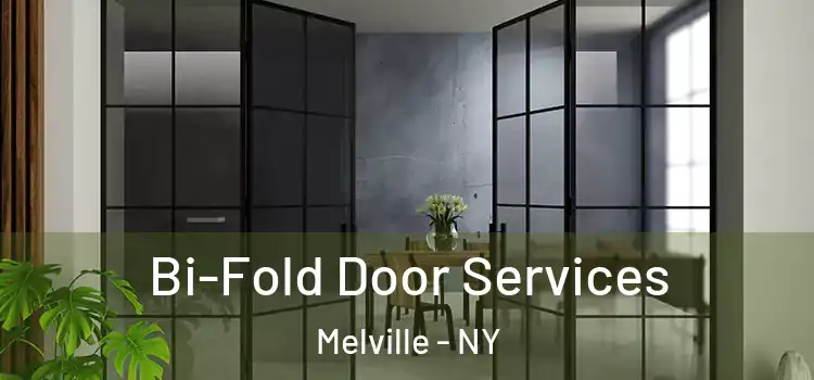  Bi-Fold Door Services Melville - NY