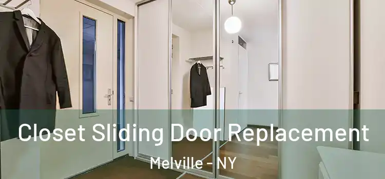 Closet Sliding Door Replacement Melville - NY