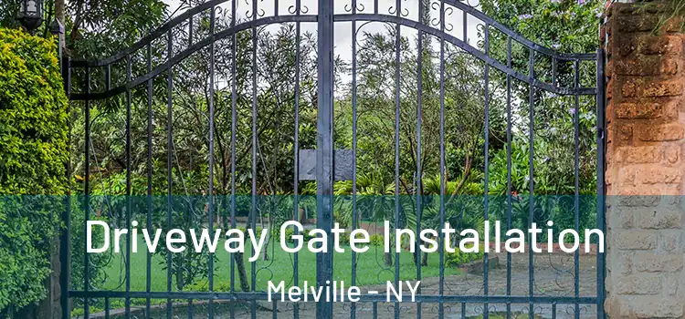  Driveway Gate Installation Melville - NY