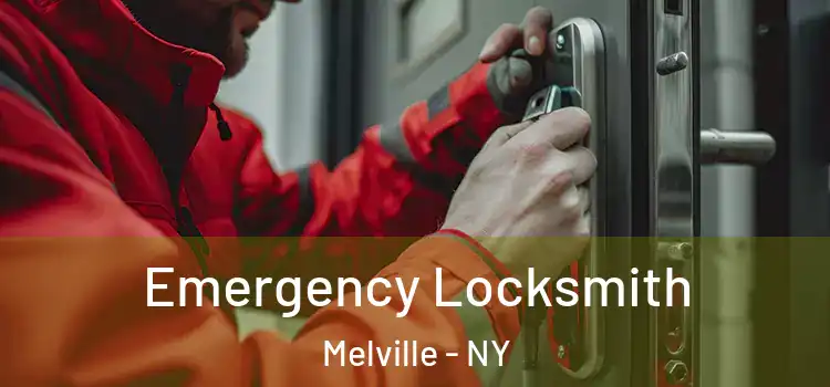 Emergency Locksmith Melville - NY