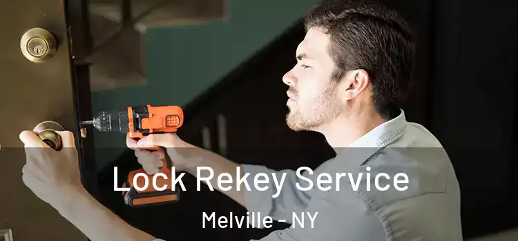  Lock Rekey Service Melville - NY