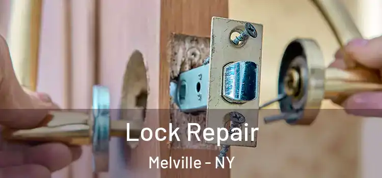  Lock Repair Melville - NY