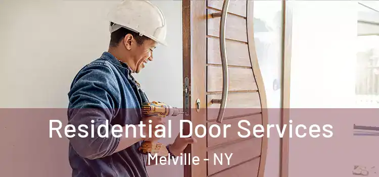 Residential Door Services Melville - NY