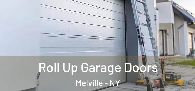  Roll Up Garage Doors Melville - NY