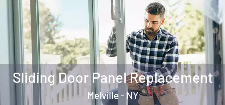  Sliding Door Panel Replacement Melville - NY