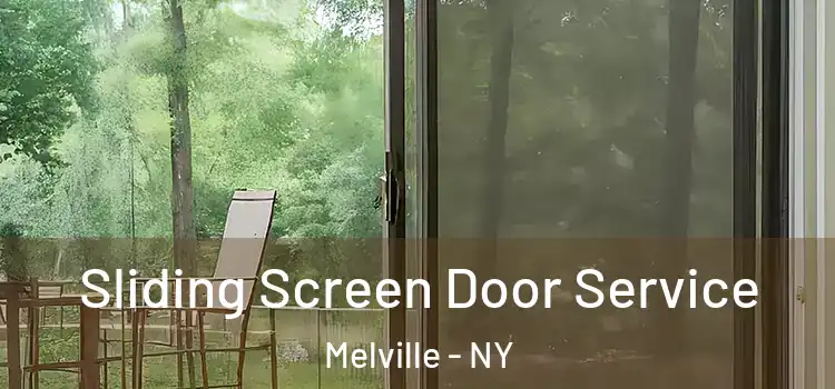 Sliding Screen Door Service Melville - NY