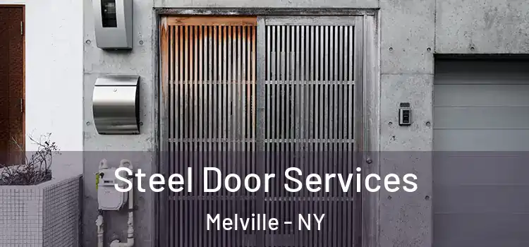 Steel Door Services Melville - NY